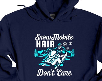 Snowmobile Hair Dont Care, Snowmobile Hoodie, Sledding Hoodie, Snowmobile Gift, Snow Sport, Sledding, Winter Sport Hoodie ,Snow Machine