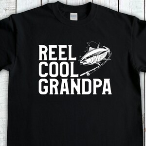 Reel Cool Grandpa Fishing T-shirt, Funny Grandfather T-shirt! Great Gift For Fathers Day, Fisherman Gifts, Fly Fishing Gandpa Gift,
