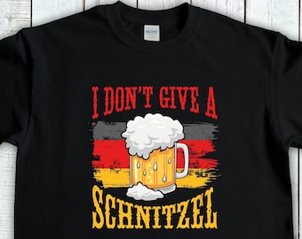 Oktoberfest Shirt, I Dont Give A Schnitzel, Beer Festival Shirt, drinking Team Tee, Beer Dad Shirt, German Beer Lover, Day Drinking Tee