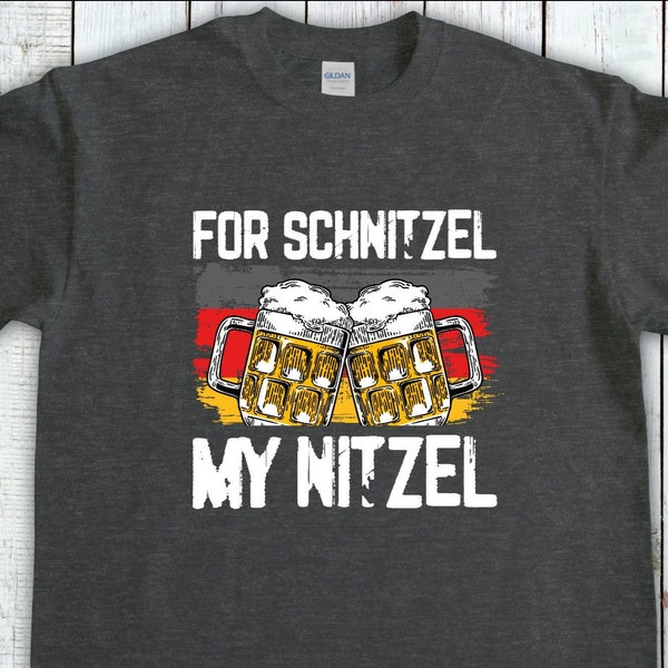 Für Schnitzel My Nitzel, Oktoberfest Shirt, Bierfest Shirt, Trink team T-Shirt, Bier Dad Shirt, Deutscher Bierliebhaber, Day Drinking Tee
