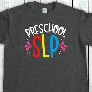 Speech Therapy Shirt, Preschool Slp,Speech Language Pathologist Gift, SLP Shirt, Speech, SLPA Hoodie, SLP Sweatshirt, Speech Therapist Gift,
