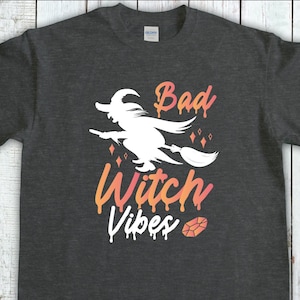 Bad Witch Vibes Tee, I Love Halloween, Funny Halloween Shirt, Fall T-Shirt, Gifts For Halloween, Funny Halloween Shirt, Happy Halloween