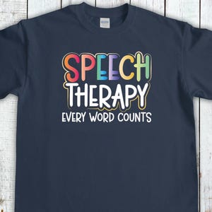 Speech Therapy Shirt, Speech Language Pathologist Gift, SLP Shirt, Speech Education, SLPA Hoodie, SLP Sweatshirt, Speech Therapist Gift,