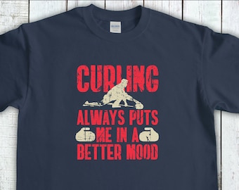 Curling Shirt, Curling Always Puts Me In A Good Mood Tee,Curler T-Shirt, Curling Sport Gift, Funny Curling Shirt, Curling Fan Gift