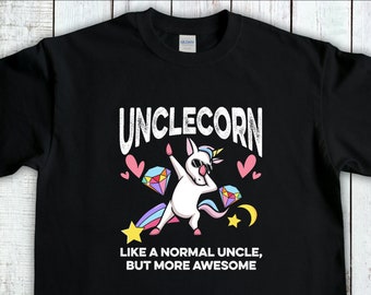 Uncle Shirt, Gift For Uncle, Unclecorn Like A Normal Uncle, Funny Uncle Shirt, Favorite Uncle Tee, Best Uncle Ever, New Uncle tshirt