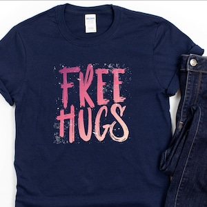 Free Hugs Shirt, Sei Kind Shirt, motivierend, Inspiration Spruch Shirt, Kindness Matters, Self Care T-Shirt, positives Zitat