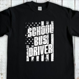 School Bus Driver, USA Flag Bus Driver, Back To School, First Day If School, Bus Driver Retirement, 100 Days Of School, Gifts For Bus Driver