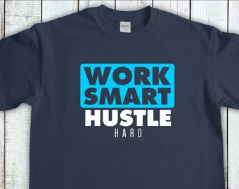 Work Smart Hustle Hard! Get Inspired And Motivated By Wearing This Flashy Cool Shirt! Positive Vibes Gym Workout Tee