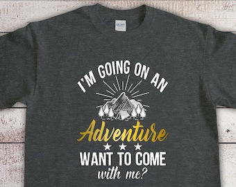 Adventure T-Shirt, Hiking Shirt, Nature Lovers T-Shirt, Camping tshirt, Nature Shirt, Moutain Tee, Travel tshirt, Vacaton Shirt