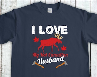 Canadian Shirt, I Love My Hot Canadian Husband, Canadian Pride, Canada Shirt, Maple Leaf Shirt, Canada Day tshirt, Canadian Pride Tee