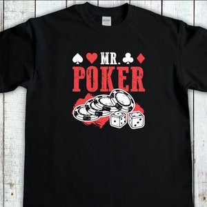 Mr. Poker, Poker T-Shirt, Kasino T-Shirt, Poker Spieler Shirt, Kartenspieler Geschenk, Poker Professinal, Glücksspiel Shirt, Poker Liebhaber T-Shirt