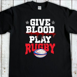 Rugby Shirt, Give Blood Play Rugby, Rugby Player, Rugby Teamate Gift, Rugby League Tee, Rugby Fan T-Shirt, Rugby Shirt For Men, Rugger Tee