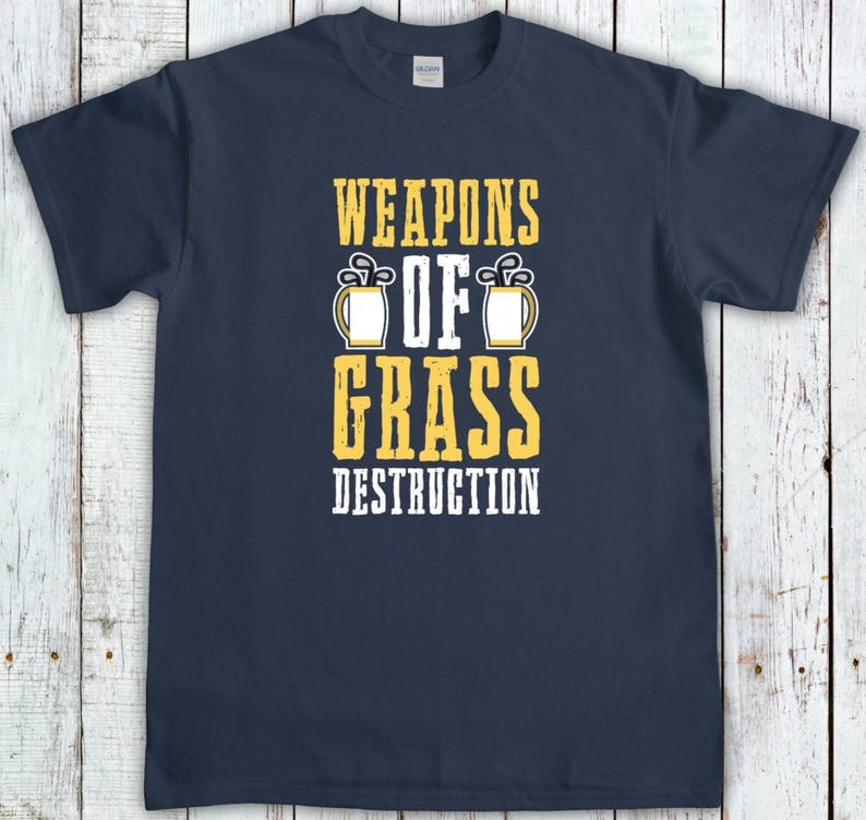 Funny Golfing Shirt, Weapons Of Grass Destruction, Golf Pun T-Shirt, Miniture Golf Gift, Golfing Gift For Dad, Golf Gifts For Women Navy