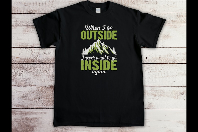 Nature Lovers Tee Nature Lovers Shirt Disconnect and go outside When I go Outside I Never Want To Go Inside Again Tee