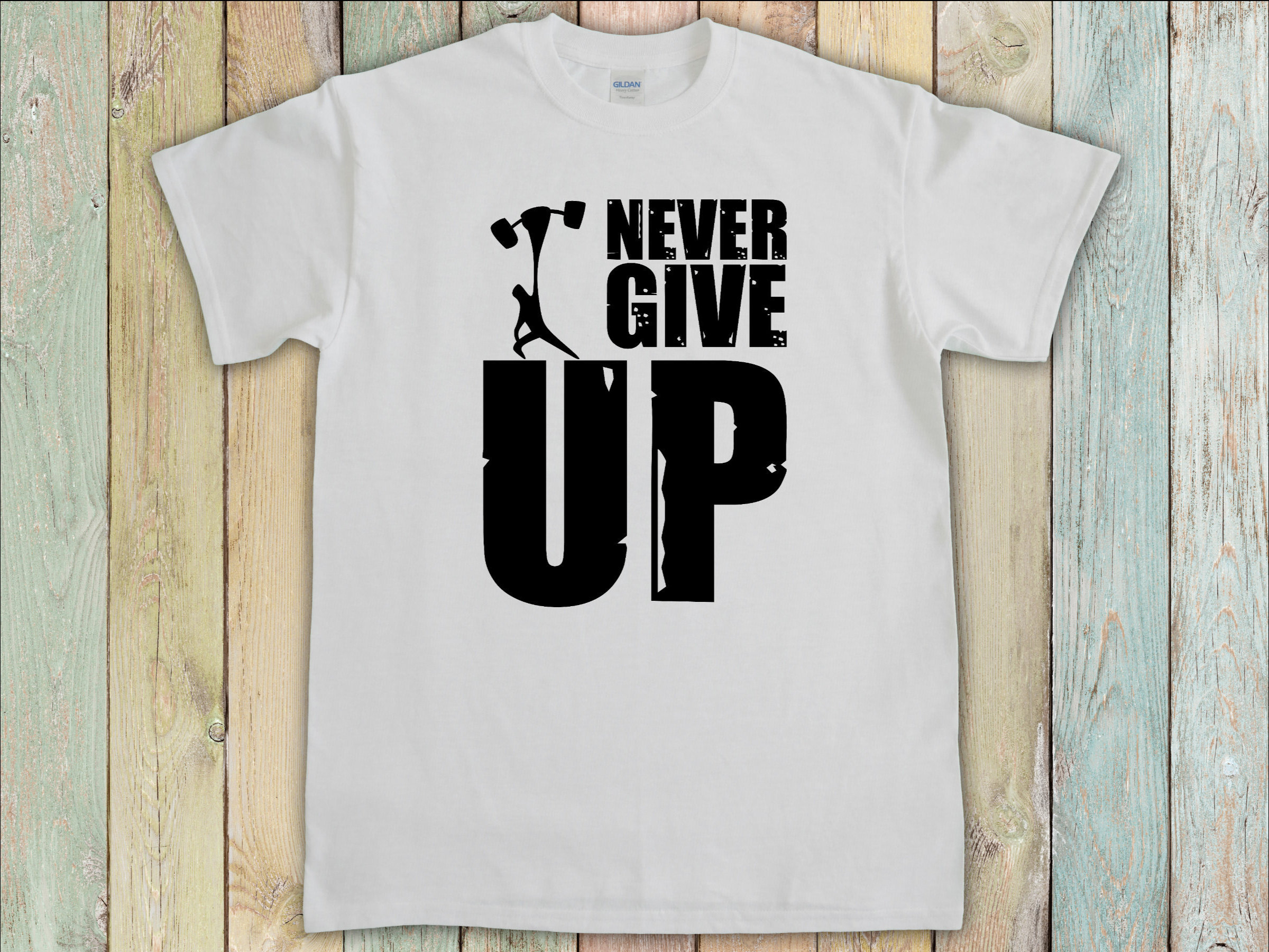 Never Give Up, Motivational Work Out Fitness Gift, Gym T Shirt ...