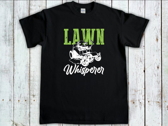 Funny Landscaper Lawn Mowing Tee | Grass Whisperer T-Shirt Funny Landscaper Lawn Mowing Tee | Grass Whisperer T-Shirt