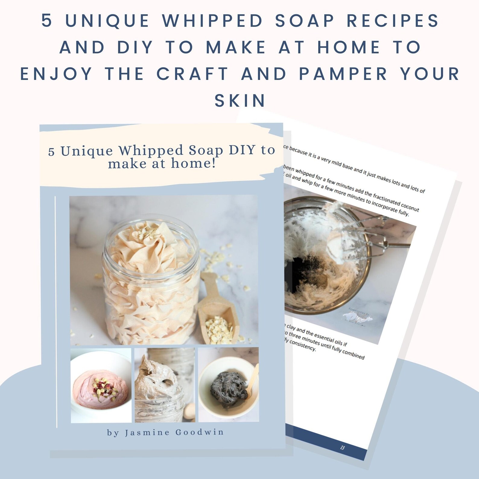 How to Make Whipped Soap, Make Whipped Soap Base From Scratch, 5 Unique