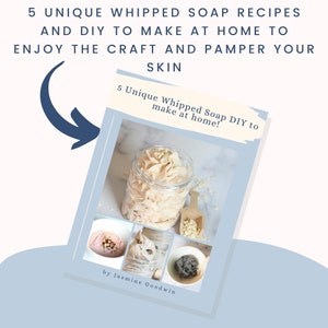 How to make whipped soap, make whipped soap base from scratch, 5 unique whipped soap recipes to try at home, shea butter whipped soap