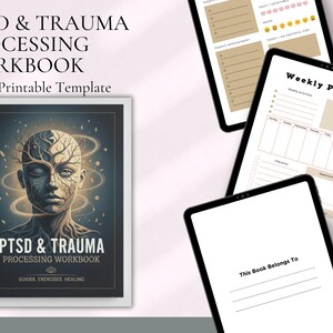 May include: A workbook titled "PTSD & Trauma Processing Workbook" with a human face illustration. The image also shows three digital tablets displaying daily and weekly planner templates, and a page to write the book owner's name.