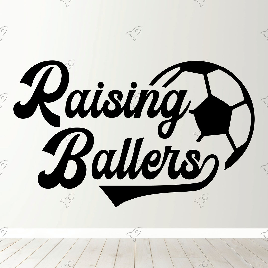 Raising Ballers Soccer SVG Sports SVG Digital File Instant Digital