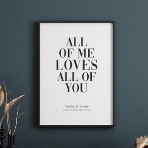 Custom Wall Sign, All Of Me Loves All Of You Print, Bedroom Wall Decor, Engagement Gifts, Above Bed Print, Personalized Wedding Print, Love