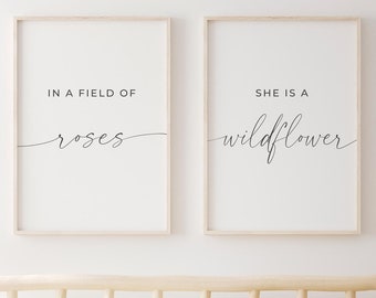In A Field Of Roses She Is A Wildflower, Nursery Wall Decor, Girl Nursery Prints, Quote Prints For Girl, Baby Girl Quotes, Above Crib Decor