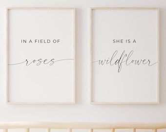 In A Field Of Roses She Is A Wildflower, Nursery Wall Decor, Girl Nursery Prints, Quote Prints For Girl, Baby Girl Quotes, Above Crib Decor