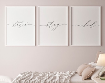 Consente di soggiornare in Bed Print, Wall Art Set di 3, Sopra il letto citazione, camera da letto segno, Let's Stay in Bed Wall Art, Camera da letto stampabile, stampa digitale.