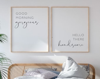 Hello There Handsome, Good Morning Gorgeous Print Set (Digital Download)
