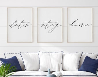 Let's Stay Home, Set of Printable art, Home Decor, Lets stay home Sign, Living Room Art, Family Quote Wall Art, Minimalist, Digital Download