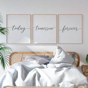 Today Tomorrow Forever Set Of 3, Bedroom Wall Decor Over The Bed, Romantic Quote Print, Above Bed Quote, Couples Quote,Bedroom Printable Art