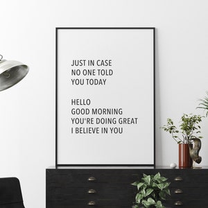 Just In Case No One Told you today, Inspirational Wall Art, Bedroom Decor, Feminist Art, Downloadable Art,  Office Decor, Printable Wall Art