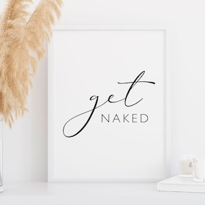 Funny Bathroom Signs, Get Naked Print, Printable Wall Art, Bathroom Wall Decor, Bathroom Wall Art, Bathroom Sign, Bathroom Poster, Printable