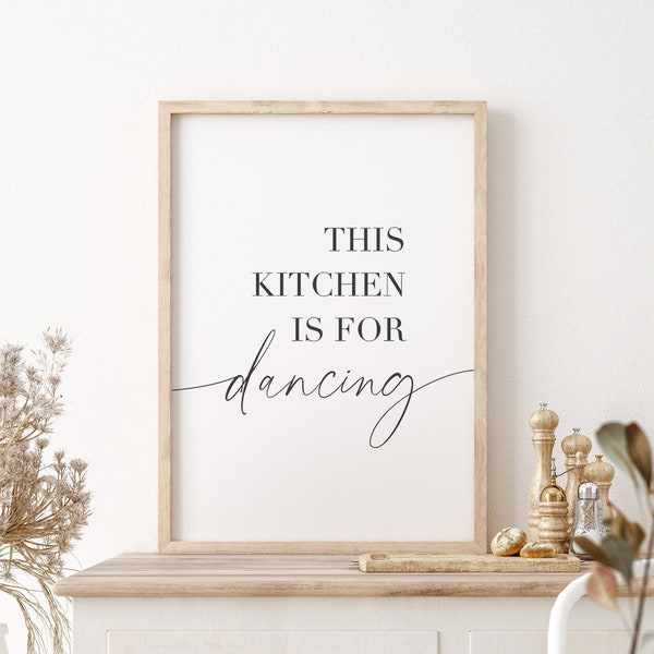 This Kitchen Is For Dancing, Print Wall Decor, kitchen dance sign, Kitchen Wall Decor, Kitchen Wall Art, Kitchen Poster, Printable Art