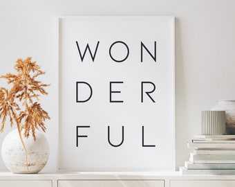 Wonderful Print, Printable Quote, Wonderful Print, Typography Printable Wall Art, Typography Print Bedroom, Minimal Art Print, Calligraphy