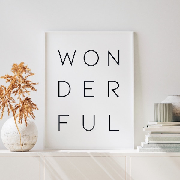 Wonderful Print, Printable Quote, Wonderful Print, Typography Printable Wall Art, Typography Print Bedroom, Minimal Art Print, Calligraphy