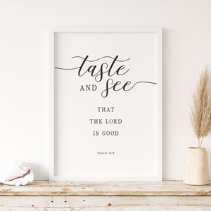 Taste and see that the Lord is good, Farmhouse Decor, Psalm 34:8, Kitchen Decor, Kitchen Blessing, Home Decor, Kitchen Print, Christian Art