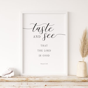 Taste and see that the Lord is good, Farmhouse Decor, Psalm 34:8, Kitchen Decor, Kitchen Blessing, Home Decor, Kitchen Print, Christian Art