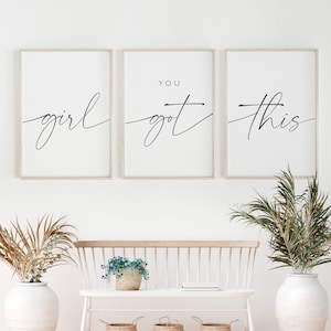 Bedroom Wall Decor above Bed, Girl You Got This Set of 3 Prints, Over Bed Wall Decor, Bedroom Posters, Signs for Home Decor, Boho Wall Art