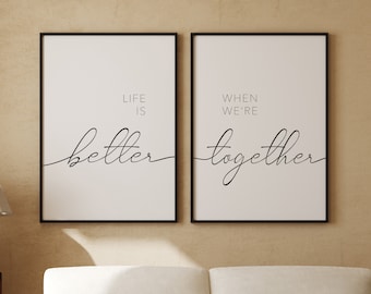 Life Is Better Together Printable, Set os two Prints, Wall Decor Bedroom, Printable Quote, Typography Art, Couples Wall Art,Minimal Text Art
