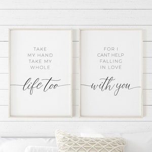 Take My Hand Take My Whole Life Too, Bedroom Wall Decor, Above Bed Wall Decor, Love Lyrics, Bedroom Prints Set Of 2, Romantic Lyric Art