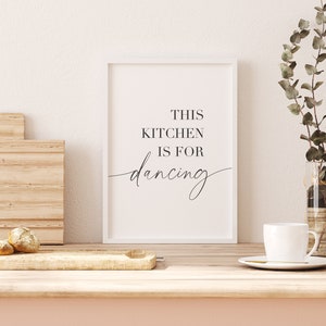 This Kitchen Is For Dancing, Print Wall Decor, kitchen dance sign, Kitchen Wall Decor, Kitchen Wall Art, Kitchen Poster, Printable Art zdjęcie 4