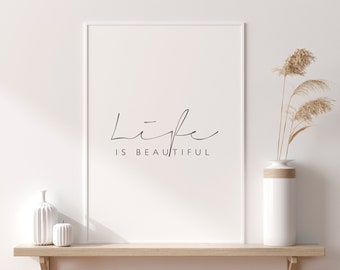 Life Is Beautiful Print, Minimalist Nordic Wall Art (Digital Download)