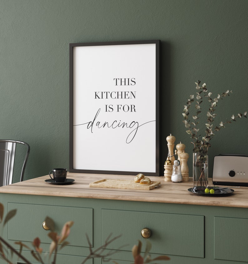 This Kitchen Is For Dancing, Print Wall Decor, kitchen dance sign, Kitchen Wall Decor, Kitchen Wall Art, Kitchen Poster, Printable Art image 3