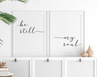 Be Still My Soul Sign, Be Still My Soul Printable, Be still my soul Set of 2, Printable, Bedroom Wall decor, Home wall decor, Boho Wall Art