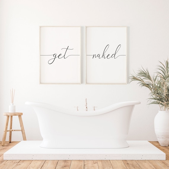Get Naked Sign, Get Naked Printable, Bathroom Wall Decor, Set Of 2 prints, Bathroom Wall Art, Bedroom Wall Art, Modern Bathroom Art, Minimal