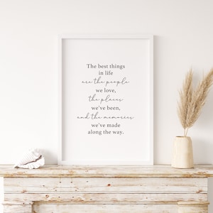 Entryway wall Decor, The Best Things In Life, Home Wall Decor, Entryway Prints, Living Room Print, Family Quotes Print, Housewarming Gift image 3