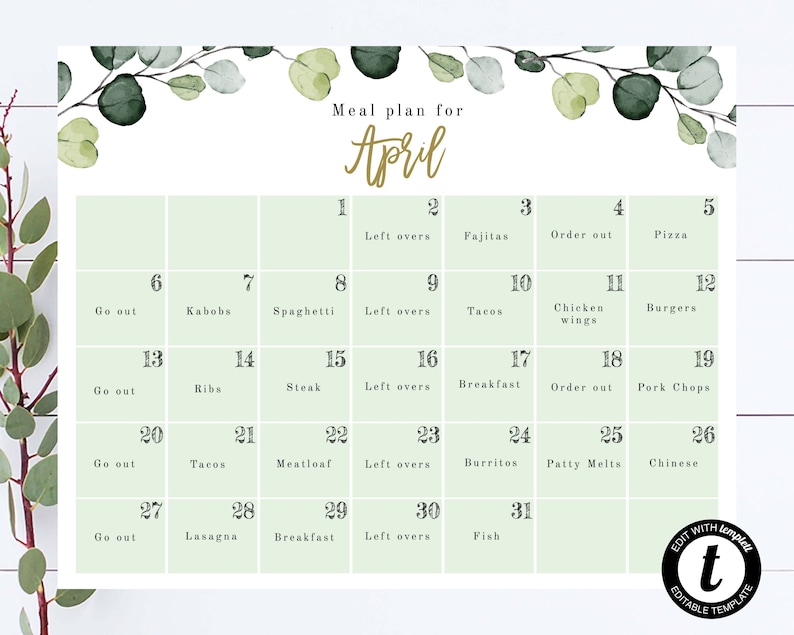 May include: A printable meal planner for the month of April with a green and white background and eucalyptus leaves. The planner is divided into 31 squares, each with a number representing a day of the month. Each square has a suggested meal for that day.