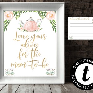May include: A printable sign for a baby shower with a pink teapot and floral design. The text reads "Leave your advice for the mom-to-be".