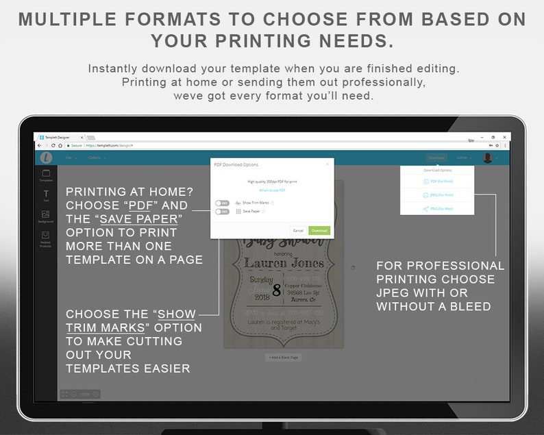 May include: Screenshot of a computer screen showing a website for designing and printing invitations. The website offers different file formats for printing at home or professionally. The options include PDF, JPEG, and the ability to save paper by printing multiple templates on a single page. The website also offers the option to include trim marks for easier cutting.